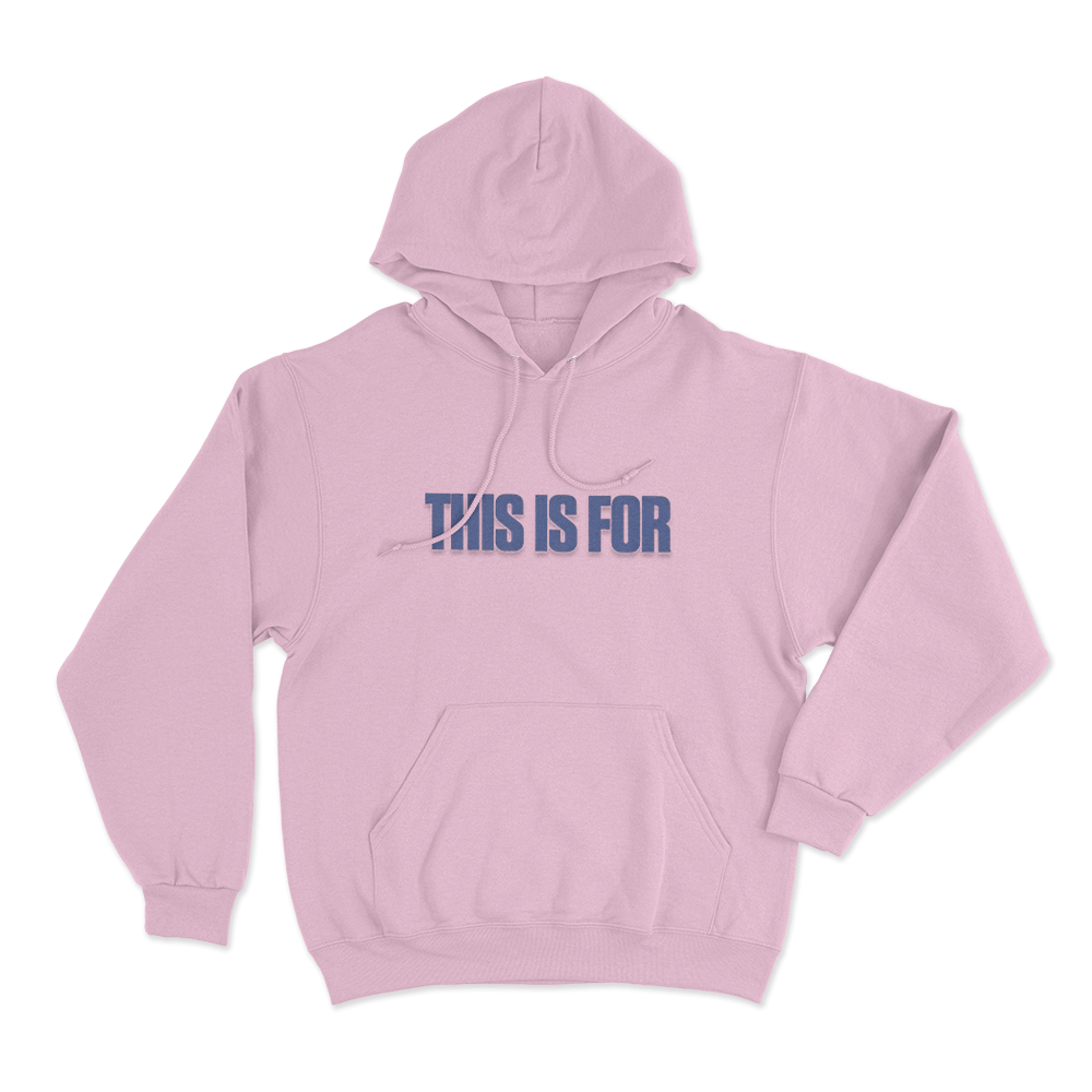 This Is For Unisex Hoodie Pink This Is For Unisex Hoodie Pink