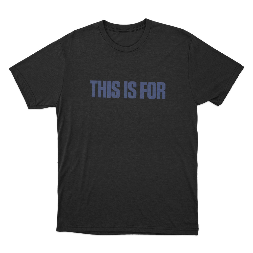 This Is For Unisex T Shirt Black This Is For Unisex T Shirt Black