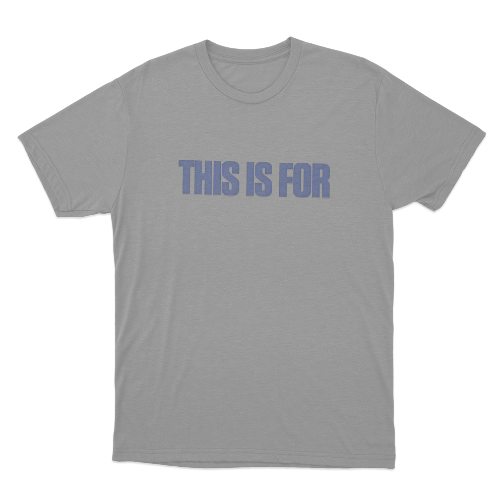 This Is For Unisex T Shirt Grey This Is For Unisex T Shirt Grey