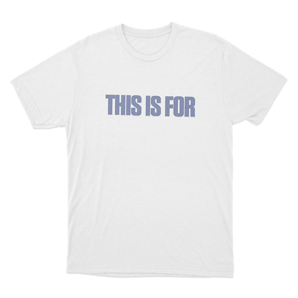 This Is For Unisex T Shirt White This Is For Unisex T Shirt White