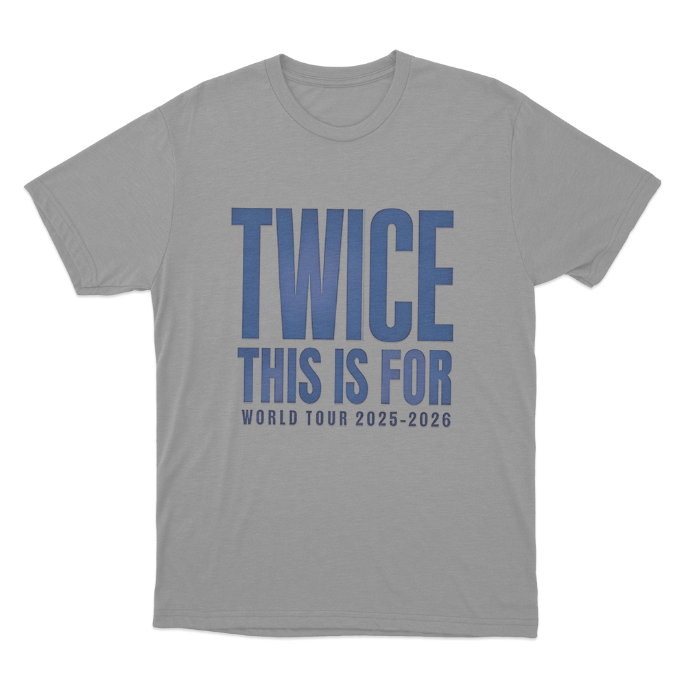 Twice 2025-2026 Tour Unisex T Shirt Grey Twice 2025 2026 Tour Unisex T Shirt Grey