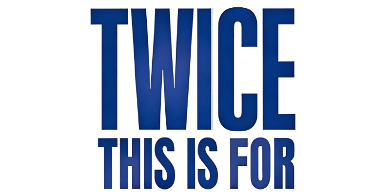 Twice This Is For Merch