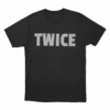 Twice Unisex T Shirt Black